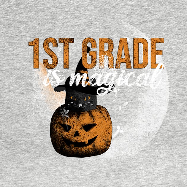 1st Grade is Magical - Funny Vintage Black Cat and Pumpkin by Rishirt